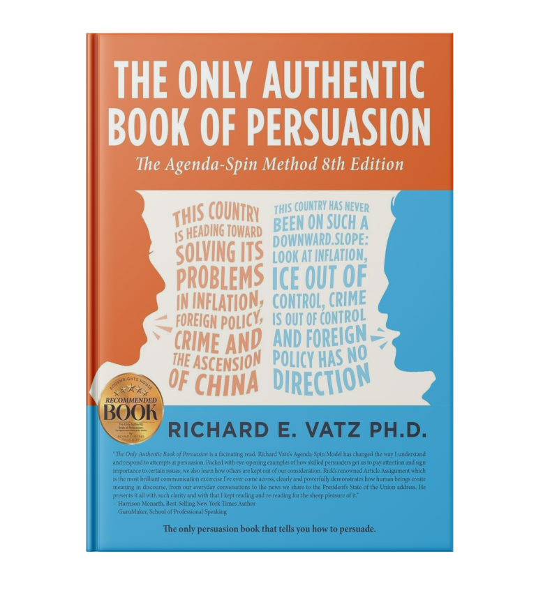 The Only Authentic Book of Persuasion: The Agenda-Spin Method (8th ...